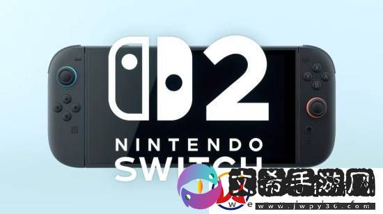 Switch-2将亮相！4月2日发布会决定初期市场需求预判