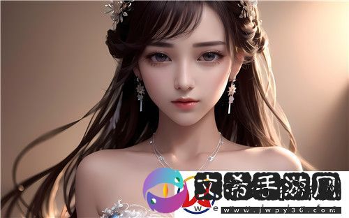 精华液的秘密国产一区二区三区：如何在日益激烈的竞争中脱颖而出-完美享受！